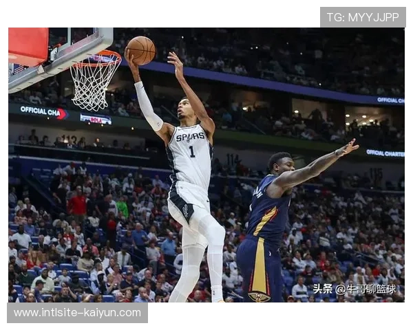 文班亚马场均2.7盖帽领跑联盟 健康回归显防守统治力